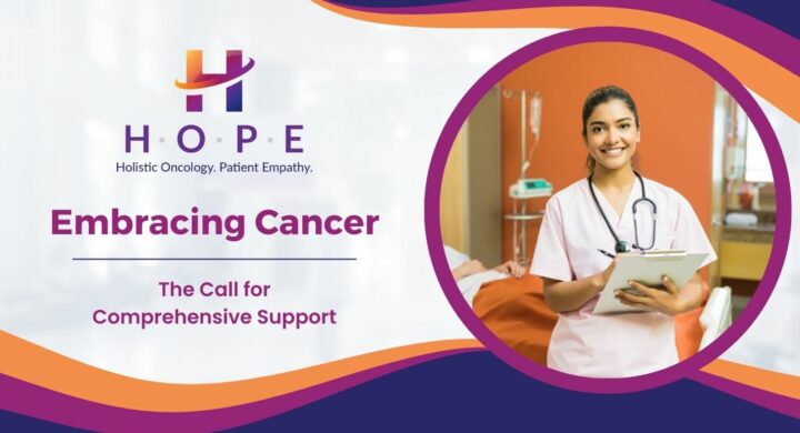Embracing Cancer: The Call for Comprehensive Support