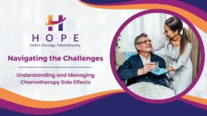 Read more about the article Navigating the Challenges: Understanding and Managing Chemotherapy Side Effects