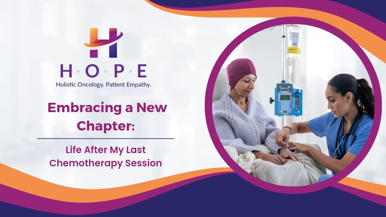 Embracing a New Chapter Life After My Last Chemotherapy Session